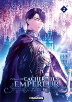 COMMENT CACHER LE FILS DE L’EMPEREUR